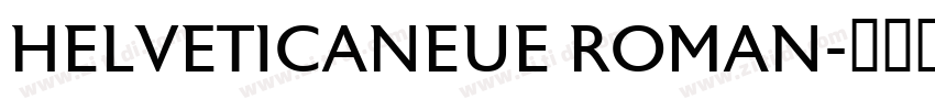 HELVETICANEUE ROMAN字体转换